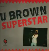 U Brown - Superstar