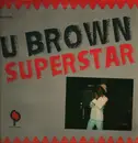 LP - U Brown - Superstar