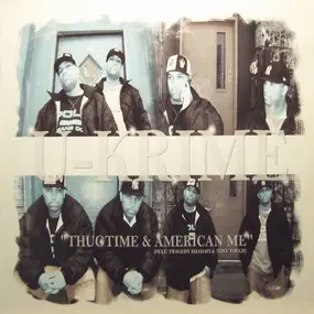 U-Krime - Thug Time / American Me