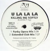 U La La La