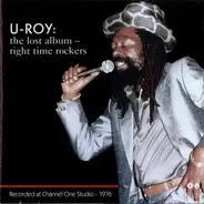U-Roy - The Lost Album - Right Time Rockers