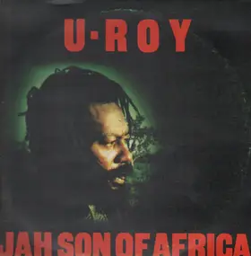 U-Roy - Jah Son of Africa