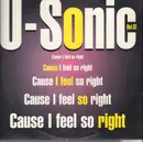12inch Vinyl Single - U Sonic - Cause I Feel So Right