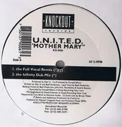 U.N.I.T.E.D. - Mother Mary