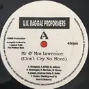 12inch Vinyl Single - U.K. Raggae Proformers - Mr & Mrs Lawrence (Dont Cry No More)