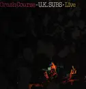 LP - U.K. Subs - Crash Course - Live