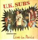 LP - U.K. Subs - Greatest Hits Live In Paris