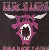 U.K. Subs - Mad Cow Fever
