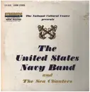 LP - U.S. Navy Band and U.S. Navy Sea Chanters - John F. Kennedy Center For The Performing Arts Presents The United States Navy Band And The Sea Chanters