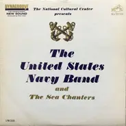 U.S. Navy Sea Chanters and U.S. Navy Band - The National Cultural Center Presents The United States Navy Band And The Sea Chanters