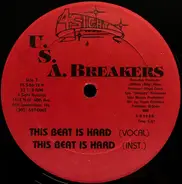 U.S.A. Breakers - This Beat Is Hard