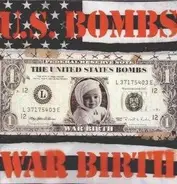 U.S. Bombs - War Birth