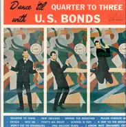 U.S.Bonds - Dance till quarter to three