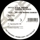 12inch Vinyl Single - U.S.D. United States Of Disco - Do You Wanna Dance ?