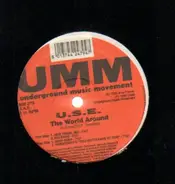 U.S.E. - The World Around