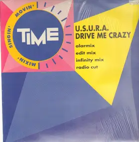 U.S.U.R.A. - Drive Me Crazy