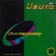 12inch Vinyl Single - U.S.U.R.A. - Drive Me Crazy