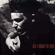 U2 - All I Want Is You