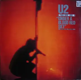 U2 - Live 'Under a Blood Red Sky'