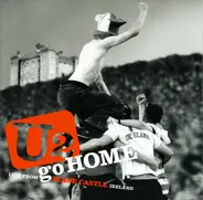 U2 - U2 Go Home (Live From Slane Castle Ireland)
