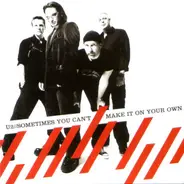 U2 - Sometimes You Can't Make It On Your Own