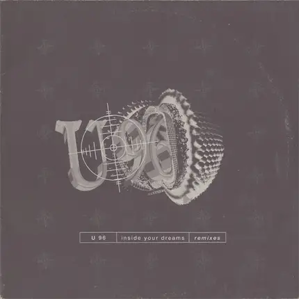 U96 - Inside Your Dreams (Remixes)