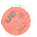 12inch Vinyl Single - U96 - I Wanna Be A Kennedy