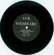 7inch Vinyl Single - Ucr - Youseeare