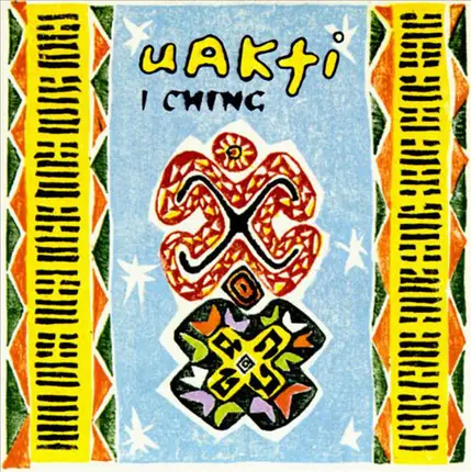 Uakti - I Ching