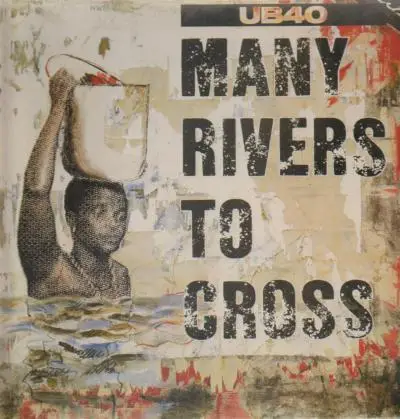 Ub40 - Many Rivers To Cross