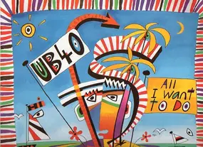 UB40 - All I Want To Do