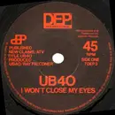 7inch Vinyl Single - Ub40 - I Won't Close My Eyes