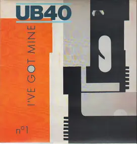 UB40 - I've Got Mine