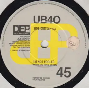 UB40 - I'm Not Fooled / The Pillow