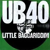 UB40 - Little Baggariddim