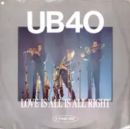 Ub40 - Love Is All Is All Right