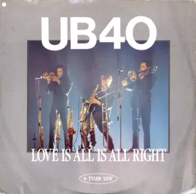 UB40 - Love Is All Is All Right