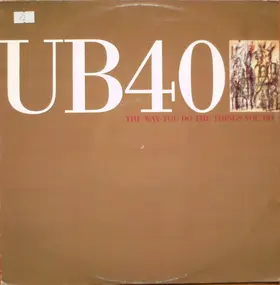 UB40 - The Way You Do The Things You Do