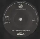 7'' - Ub40 - The Earth Dies Screaming / Dream A Lie