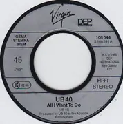 7inch Vinyl Single - Ub40 - All I Want To Do