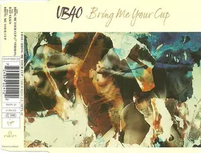 UB40 - Bring Me Your Cup