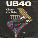 7inch Vinyl Single - Ub40 - Cherry Oh Baby