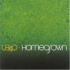 Ub40 - Homegrown