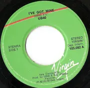 7inch Vinyl Single - Ub40 - I've Got Mine