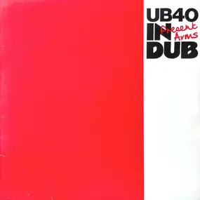 UB40 - Present Arms in Dub