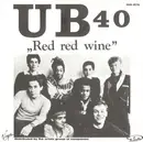 7inch Vinyl Single - Ub40 - Red Red Wine - Silver injection moulded labels