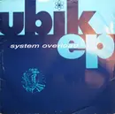EP - Ubik - System Overload EP