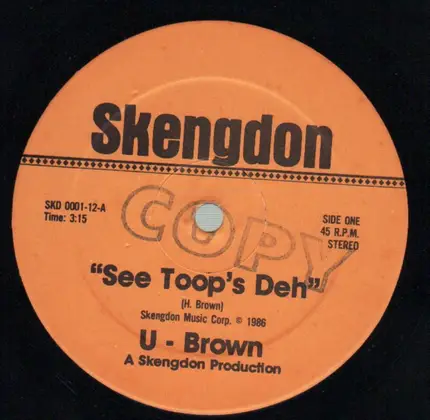 U Brown - See Toop's Deh