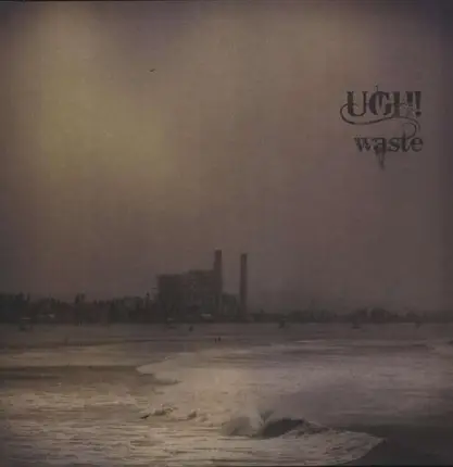 UGH! - Waste
