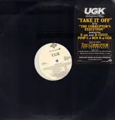 UGK - Take It Off